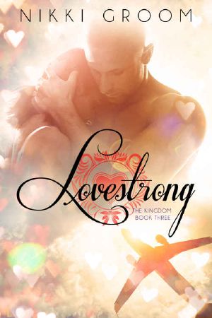 [The Kingdom 03] • Lovestrong